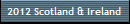 2012 Scotland & Ireland